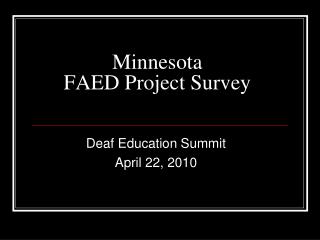 Minnesota FAED Project Survey