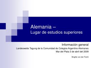 Alemania – Lugar de estudios superiores