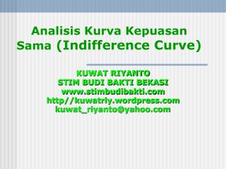 Analisis Kurva Kepuasan Sama (Indifference Curve)