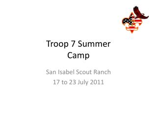 Troop 7 Summer Camp