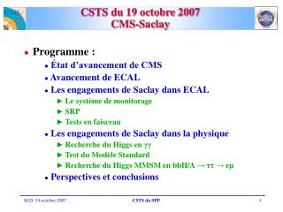 CSTS du 19 octobre 2007 CMS-Saclay