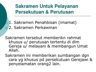 Sakramen Untuk Pelayanan Persekutuan &amp; Perutusan