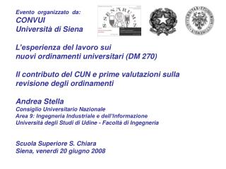 Evento organizzato da: CONVUI Università di Siena