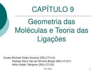 Geometria das Moléculas e Teoria das Ligações