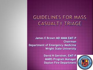 Guidelines for Mass Casualty Triage