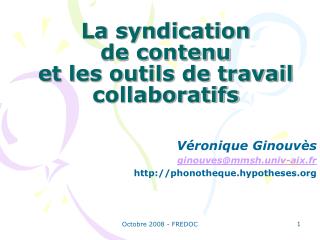 La syndication de contenu et les outils de travail collaboratifs