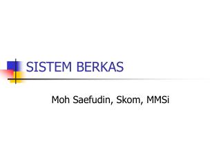 SISTEM BERKAS