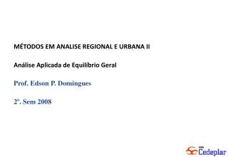 MÉTODOS EM ANALISE REGIONAL E URBANA II