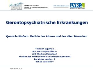 Tillmann Supprian Abt. Gerontopsychiatrie LVR-Klinikum Düsseldorf