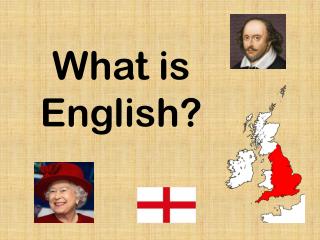 What is English?