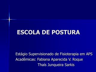 ESCOLA DE POSTURA