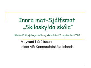 Meyvant Þórólfsson lektor við Kennaraháskóla Íslands