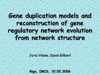 Gene regulatory networks