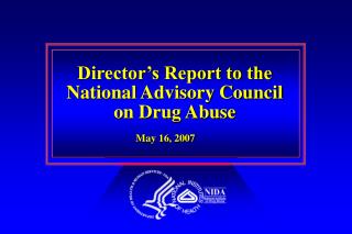 Director’s Report to the National Advisory Council on Drug Abuse