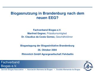 Biogasnutzung in Brandenburg nach dem neuen EEG?