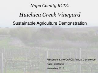 Napa County RCD’s Huichica Creek Vineyard Sustainable Agriculture Demonstration