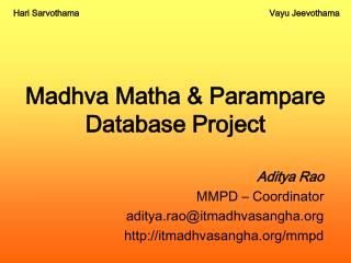 Madhva Matha &amp; Parampare Database Project