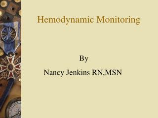 Hemodynamic Monitoring