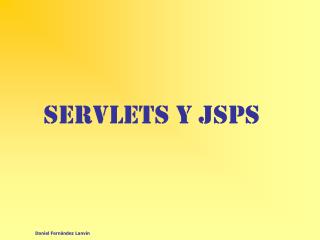 Servlets y JSPs