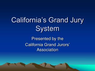 California’s Grand Jury System