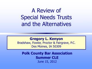 A Review of Special Needs Trusts and the Alternatives