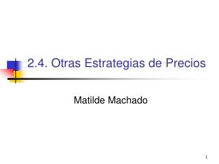 2.4. Otras Estrategias de Precios