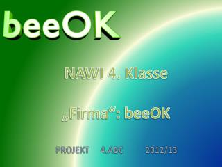 NAWI 4. Klasse „Firma“: beeOK