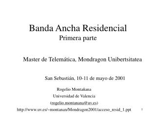 Banda Ancha Residencial Primera parte