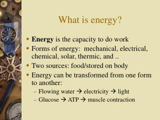 What is energy?