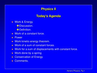 Physics II Today’s Agenda