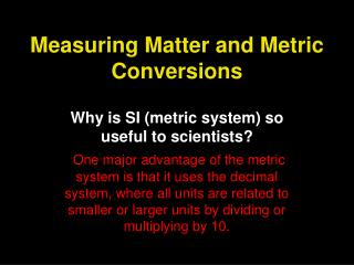 Measuring Matter and Metric Conversions