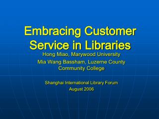 Embracing Customer Service in Libraries