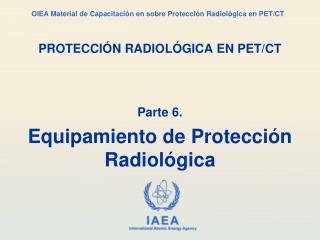 PROTECCIÓN RADIOLÓGICA EN PET/CT