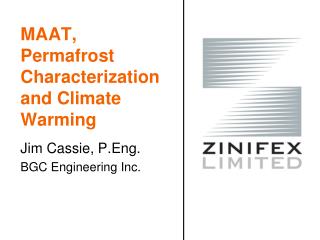 MAAT, Permafrost Characterization and Climate Warming