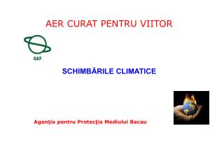 SCHIMBĂRILE CLIMATICE