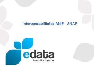 Interoperabilitatea ANIF - ANAR