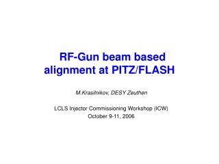 RF-Gun beam based alignment at PITZ/FLASH