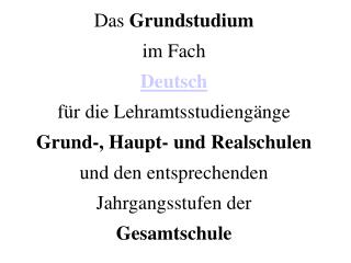 Grundstudium 18 Semesterwochenstunden (SWS)