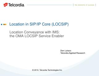 Location in SIP/IP Core (LOCSIP)