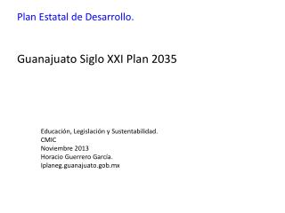 Plan Estatal de Desarrollo.