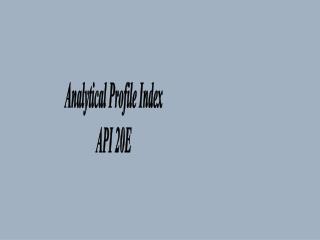 Analytical Profile Index API 20E