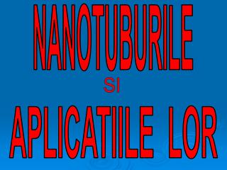 NANOTUBURILE