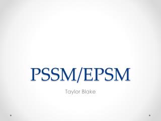 PSSM/EPSM