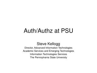 Auth/Authz at PSU