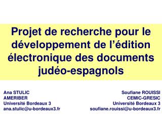 Projet de recherche pour le développement de l’édition électronique des documents judéo-espagnols