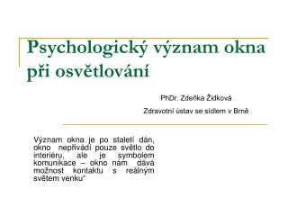 Psychologický význam okna při osvětlování