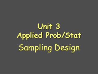 Unit 3 Applied Prob /Stat