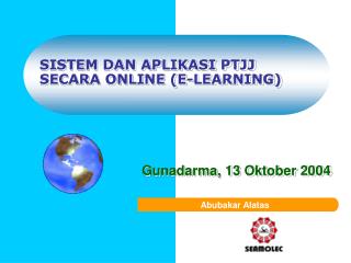 SISTEM DAN APLIKASI PTJJ SECARA ONLINE (E-LEARNING)