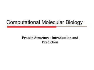 Computational Molecular Biology