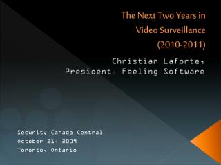 The Next Two Years in Video Surveillance (2010-2011)